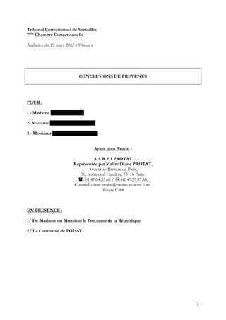 1
Tribunal Correctionnel de Versailles
7ème
Chambre Correctionnelle
Audience du 29 mars 2022 à 9 heures
CONCLUSIONS DE PRE...