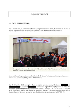 2
PLAISE AU TRIBUNAL
I – FAITS ET PROCEDURE
Le 7 janvier 2021, la commune de POISSY, en présence de son maire, Monsieur Ka...
