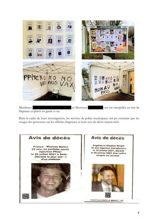 3
Mesdames NATIVEL et DELAQUAIZE et Monsieur LAGARDE ont été interpellés en état de
flagrance et placés en garde à vue.
Da...