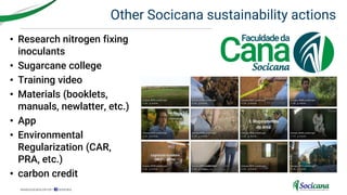 Top Cana Program
• 191 evaluated items
• Environmental and labor
legislation, Bonsucro
Certifications, RSB
certification, ...