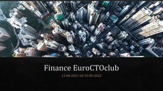 Gerald S. Werner: Euro CTO Club - Finance 2022