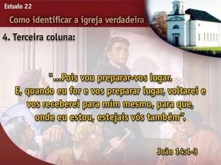 22   como identificar a igreja verdadeira