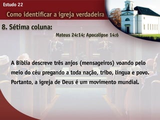 22   como identificar a igreja verdadeira