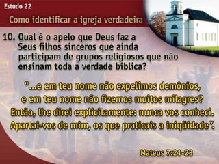 22   como identificar a igreja verdadeira