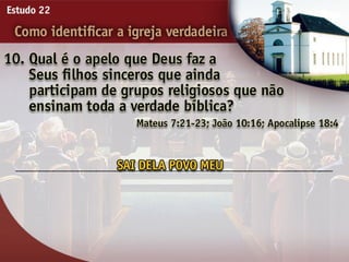 22   como identificar a igreja verdadeira