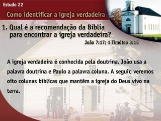 22   como identificar a igreja verdadeira