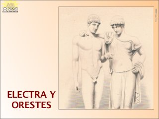 ELECTRA Y
ORESTES
IMAGEN:ETSY
CLARA
ÁLVAREZ
 