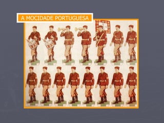 A MOCIDADE PORTUGUESA 