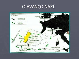 O AVANÇO NAZI 