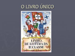 O LIVRO ÚNICO 