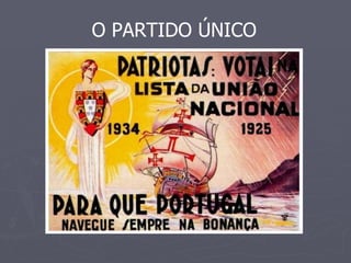 O PARTIDO ÚNICO 