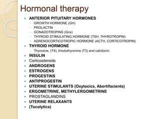 Hormonal therapy Drugs