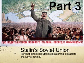 Sec 3N Hist (Elec) Chapter 2.2: Stalin's Rule | PPTX