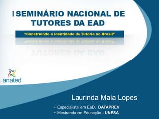 Laurinda Maia Lopes ,[object Object]