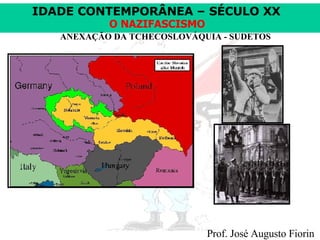 ANEXAÇÃO DA TCHECOSLOVÁQUIA - SUDETOS 