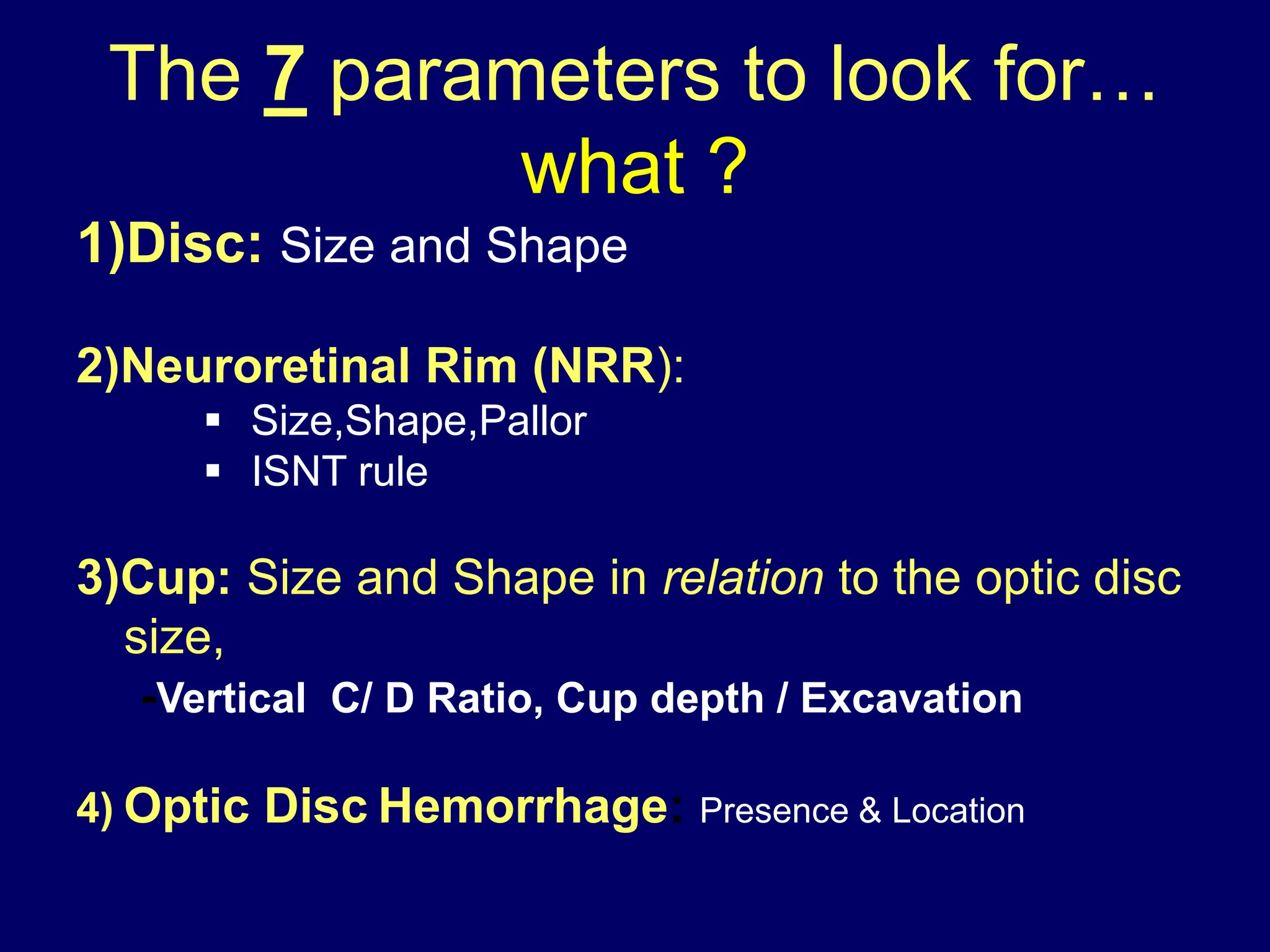22-Optic-Disc-Evaluation-IN-Glaucoma.ppt