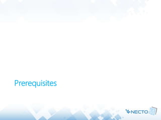 Prerequisites
 