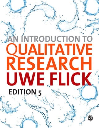 An Introduction To Qualitative Research 5th Edition Uwe Flick | PDF