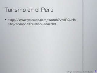  http://www.youtube.com/watch?v=dR0JHh
  Kbq7s&mode=related&search=




                                  © All rights reserved to Joyce Bruhn de Garavito
 