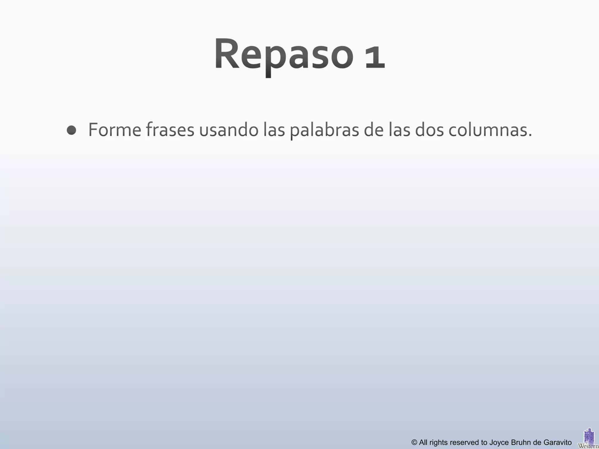 © All rights reserved to Joyce Bruhn de Garavito
 