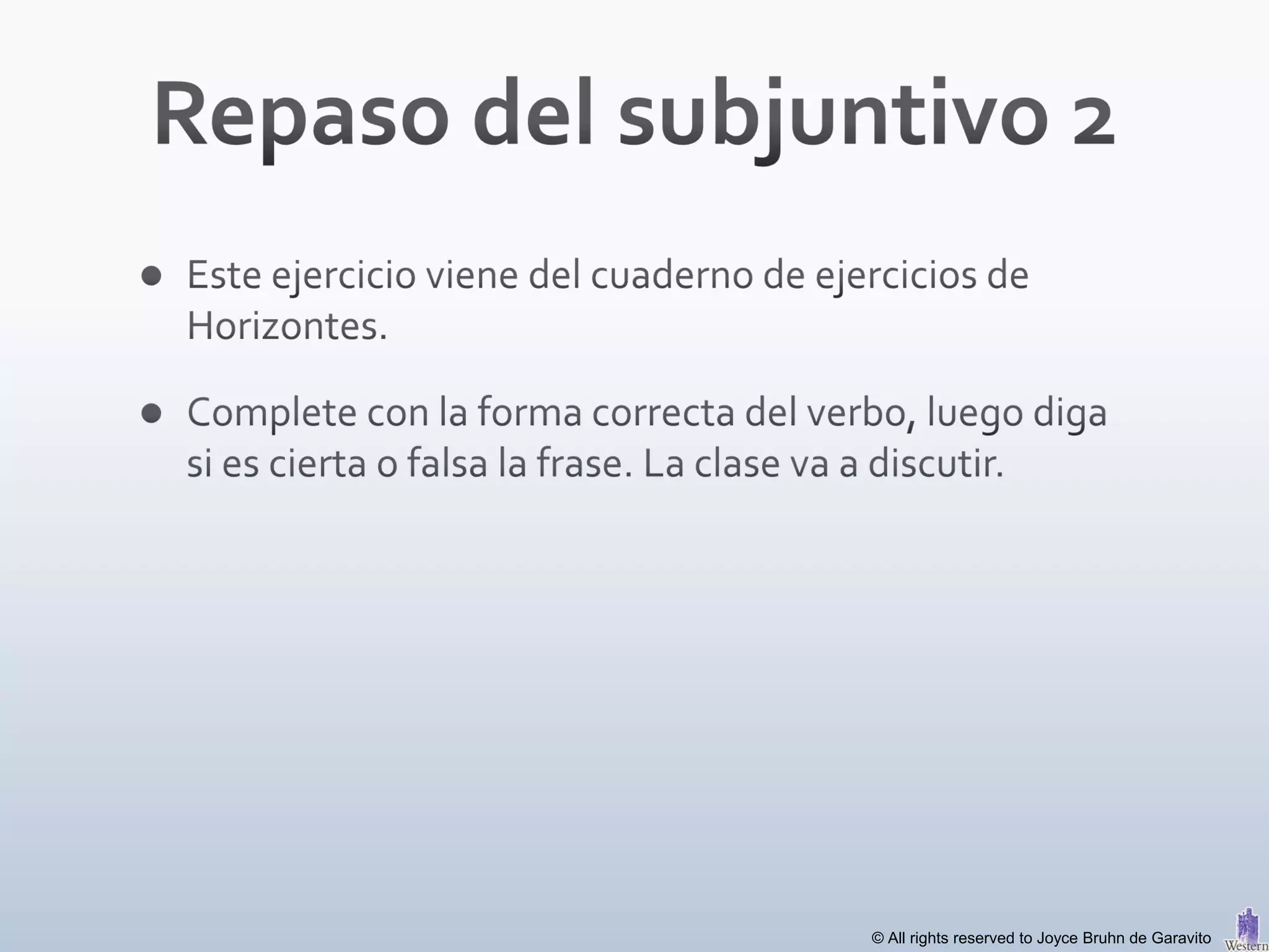 © All rights reserved to Joyce Bruhn de Garavito
 