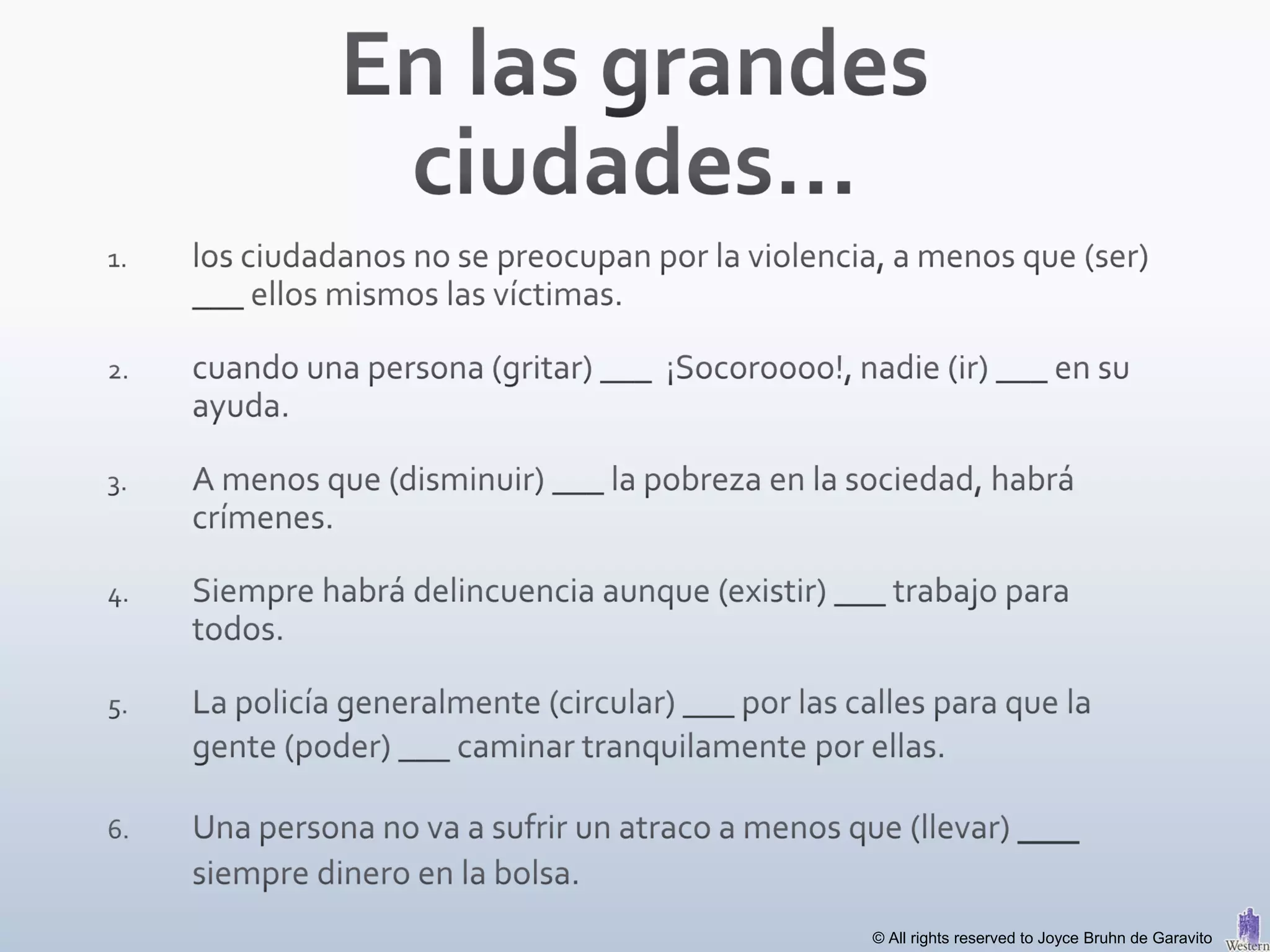 © All rights reserved to Joyce Bruhn de Garavito
 