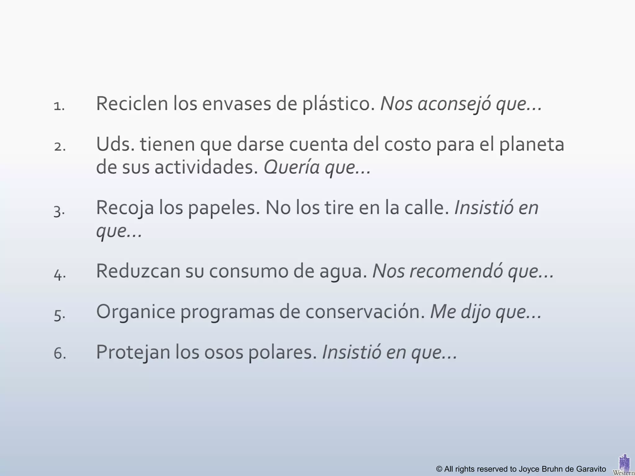 © All rights reserved to Joyce Bruhn de Garavito
 