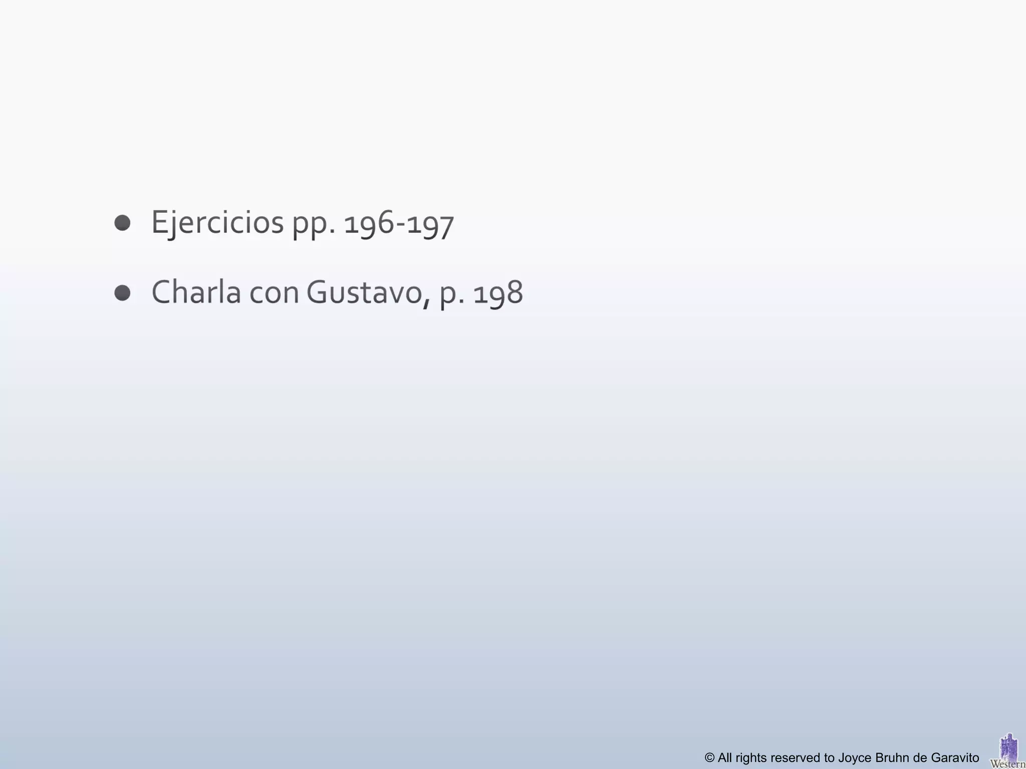 © All rights reserved to Joyce Bruhn de Garavito
 