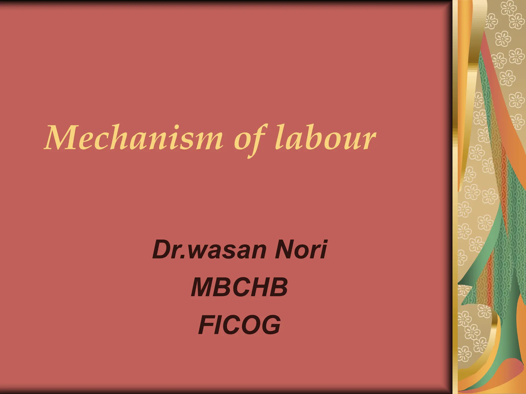 Mechanism of labour ppt