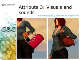 Attribute 3: Visuals and sounds<br />Second Life (2003) / Pictures by Marylka Yoe<br />