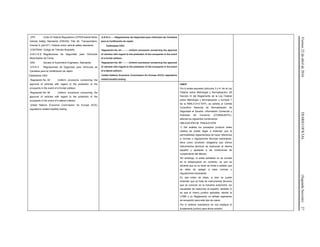 Viernes22deabrilde2016DIARIOOFICIAL(SegundaSección)27
CFR Code of Federal Regulations (CFR)/Federal Motor
Vehicle Safety Standards (FMVSS) Title 49, Transportation;
Volume 5, part 571, Federal motor vehicle safety standards
CONTRAN Código de Tránsito Brasileño.
K.M.V.S.S. Regulaciones de Seguridad para Vehículos
Motorizados de Corea.
SAE Society of Automotive Engineers, Standards.
S.R.R.V. Regulaciones de Seguridad para Vehículos de
Carretera para la Certificación de Japón.
Estándares ONU
Regulación No. 94 Uniform provisions concerning the
approval of vehicles with regard to the protection of the
occupants in the event of a frontal collision.
Regulación No. 95 Uniform provisions concerning the
approval of vehicles with regard to the protection of the
occupants in the event of a lateral collision.
United Nations Economic Commission for Europe (ECE)
regulations related tosafety testing.
S.R.R.V. Regulaciones de Seguridad para Vehículos de Carretera
para la Certificación de Japón.
Estándares ONU
Regulación No. 94 Uniform provisions concerning the approval
of vehicles with regard to the protection of the occupants in the event
of a frontal collision.
Regulación No. 95 Uniform provisions concerning the approval
of vehicles with regard to the protection of the occupants in the event
of a lateral collision.
United Nations Economic Commission for Europe (ECE) regulations
related tosafety testing.
CNCP
Por lo antes expuesto (artículos 3 y 41 de la Ley
Federal sobre Metrología y Normalización, 28
fracción IV del Reglamento de la Ley Federal
sobre Metrología y Normalización y numeral 7
de la NMX-Z-013-1977), se solicita al Comité
Consultivo Nacional de Normalización de
Seguridad al Usuario, Información Comercial y
Prácticas de Comercio (CCNNSUICPC),
atienda los siguientes comentarios:
OBLIGACIÓN DE TRADUCCIÓN
1) Del análisis los preceptos jurídicos antes
citados se puede llegar a entender que la
permisibilidad reglamentaria de hacer referencia
a normas o regulaciones técnicas extranjeras,
tiene como condición obligatoria que dichos
instrumentos técnicos se traduzcan al idioma
español y ajustarse a las condiciones de
cumplimiento del México.
Sin embargo, lo antes señalado no se cumple
en el anteproyecto en comento, ya que se
advierte que en su texto se limita a señalar que
se debe de apegar a esas normas o
regulaciones extranjeras.
En ese orden de ideas, si bien se puede
entender que se trata de instrumentos técnicos
que se conocen en la industria automotriz, sin
necesidad de traducirse al español, también lo
es que el marco jurídico aplicable, siendo la
LFMN y su Reglamento no señala regímenes
de excepción para este tipo de casos.
Por lo anterior solicitamos se nos explique el
fundamento jurídico para dicha omisión.
 