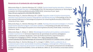 PUBLICACIONES
Y
PONENCIAS Ponencias en el contexto de esta investigación
Matsumoto-Royo, K. y Ramírez-Montoya, M. S. (2019...