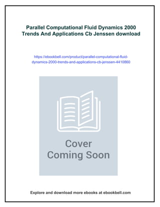 Parallel Computational Fluid Dynamics 2000 Trends And Applications Cb ...