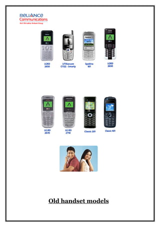 Old handset models
 