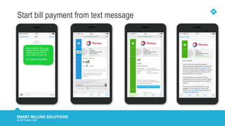 Start bill payment from text message
1412
Dear customer, this is your
energy bill from CleanNRG.
Please pay your bill from...