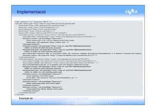 Implementació




 Exemple de http://www.openarchives.org/ore/1.0/rdfxml.html
 