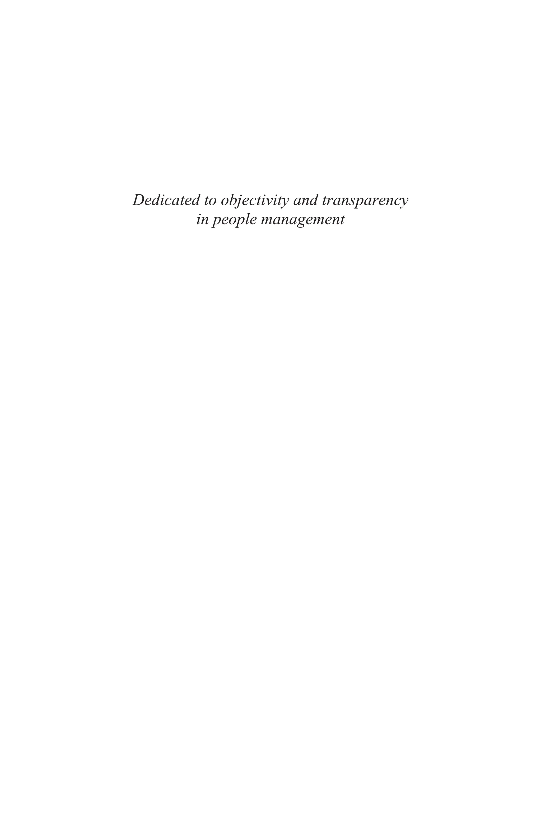 Dedicated to objectivity and transparency
in people management
 