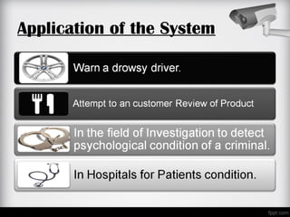 Application of the System
 