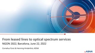 From leased lines to optical spectrum services | PDF