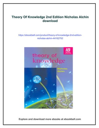 Theory Of Knowledge 2nd Edition Nicholas Alchin | PDF