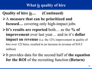 Quality of hire  metrics  and why you must measure it