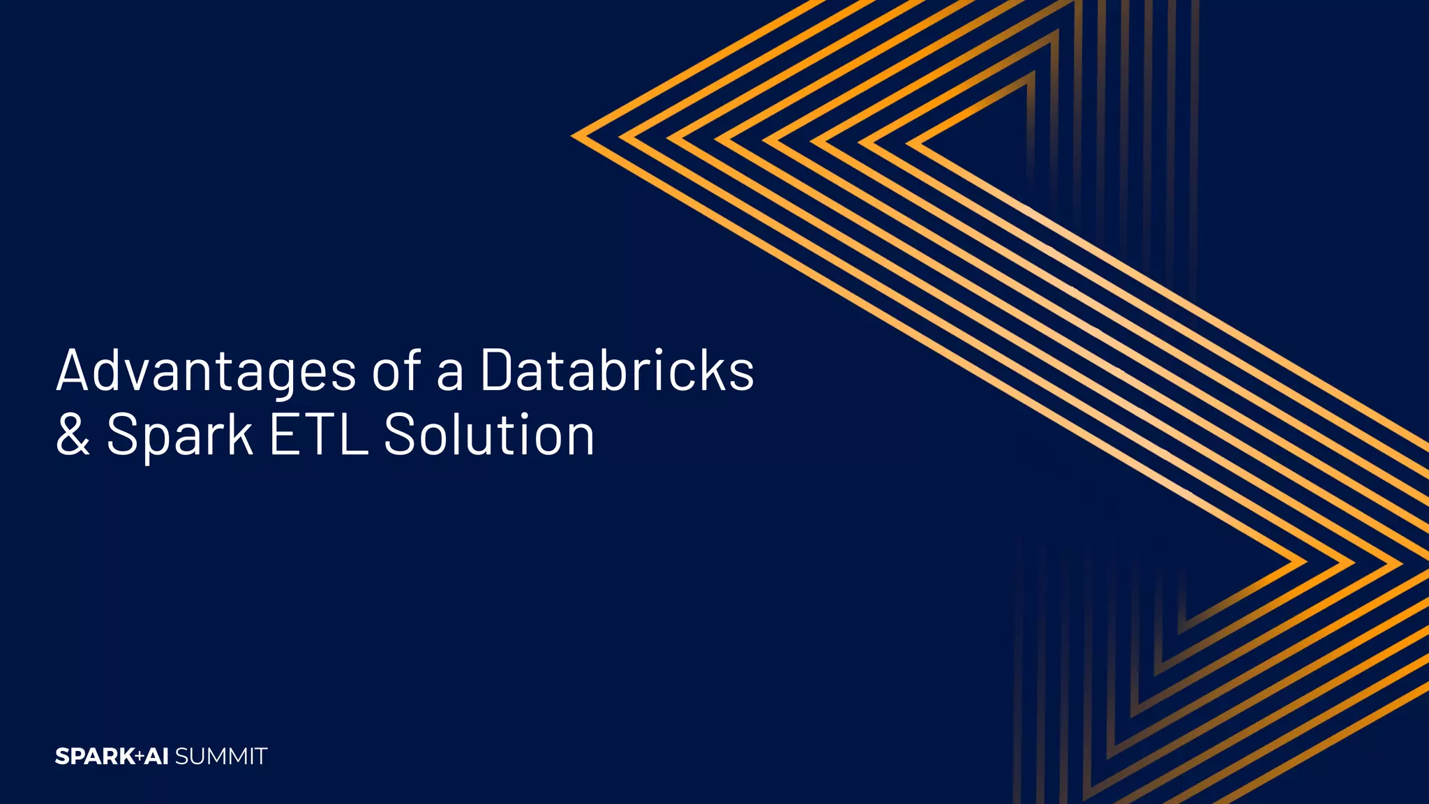 Advantages of a Databricks
& Spark ETL Solution
 