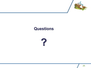 Questions


   ?

            25
 