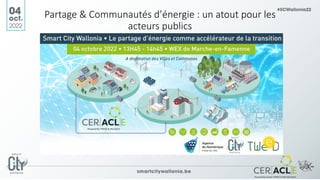 Partage & Communautés d’énergie : un atout pour les
acteurs publics
«
 