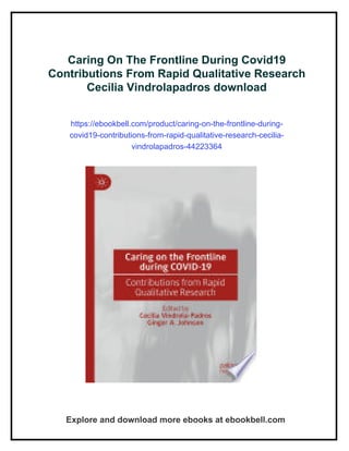 Caring On The Frontline During Covid19 Contributions From Rapid ...