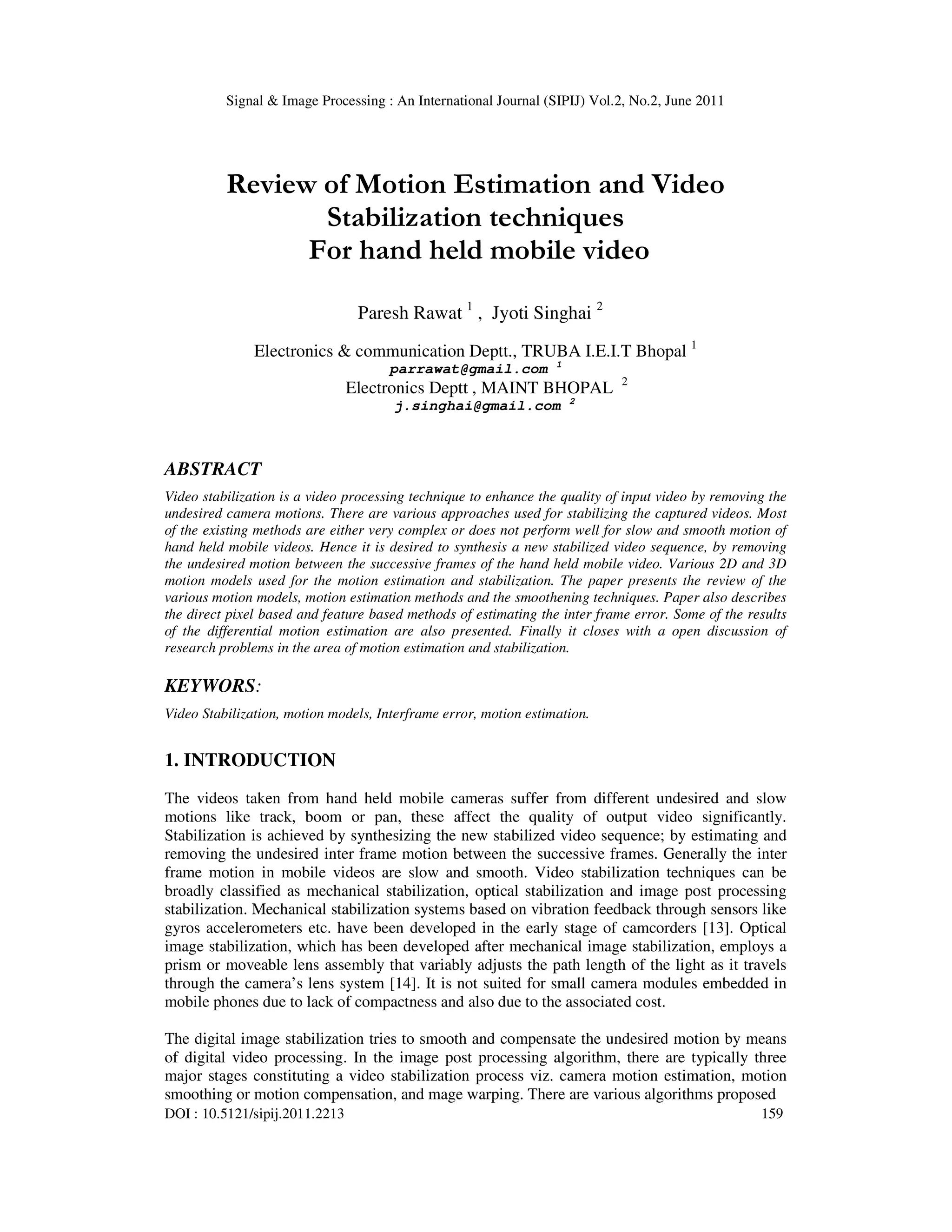 Review of Motion Estimation and Video Stabilization Techniques for Hand