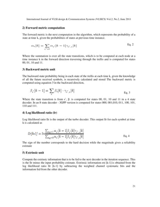 A NOVEL APPROACH FOR LOWER POWER DESIGN IN TURBO CODING SYSTEM | PDF
