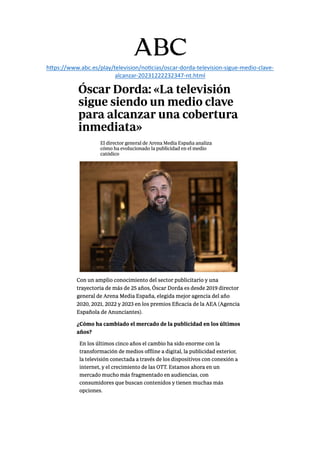 https://www.abc.es/play/television/noticias/oscar-dorda-television-sigue-medio-clave-
alcanzar-20231222232347-nt.html
 