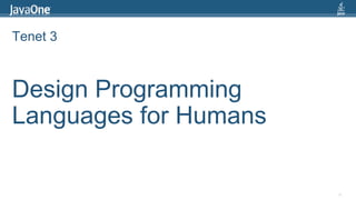 Tenet 3Design Programming Languages for Humans19