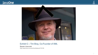 Exhibit C – Tim Bray, Co-Founder of XMLSource: Linux.comhttp://www.linux.com/archive/feature/1331496>>>>